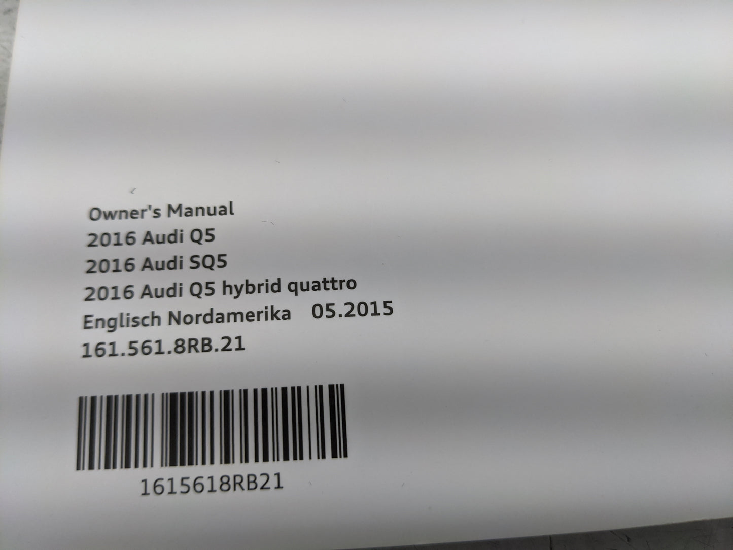 2016 Audi Q5 Owners Manual Book Guide P/N:1615618RB21 OEM Used Auto Parts - Oemusedautoparts1.com