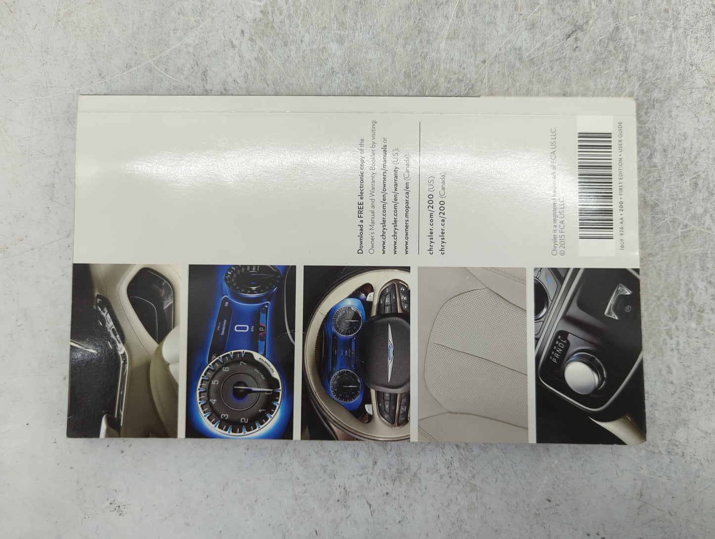 2016 Chrysler 200 Owners Manual Book Guide P/N:16UF-926-AA 16UF-426-AA OEM Used Auto Parts - Oemusedautoparts1.com