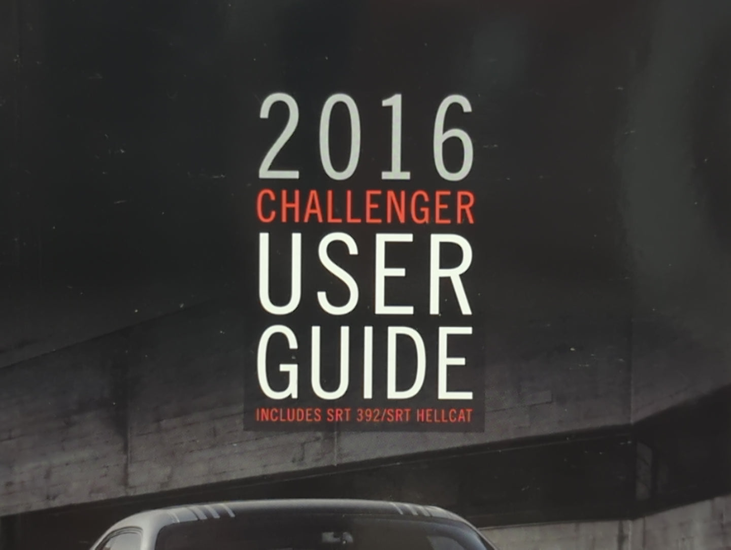 2016 Dodge Challenger Owners Manual Book Guide P/N:16D491-926-AA OEM Used Auto Parts - Oemusedautoparts1.com