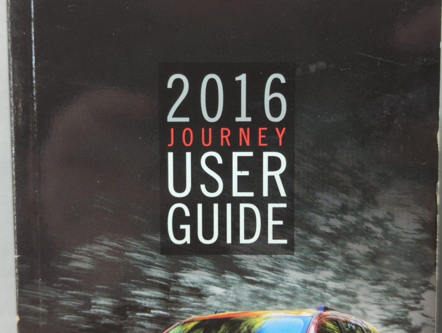 2016 Dodge Journey Owners Manual Book Guide OEM Used Auto Parts - Oemusedautoparts1.com