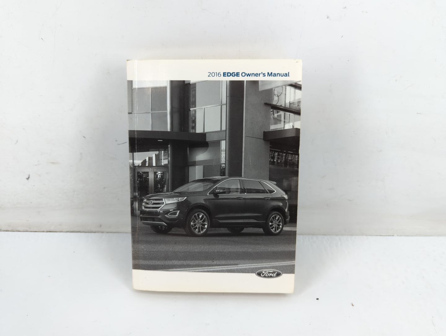 2016 Ford Edge Owners Manual Book Guide P/N:20150903182520 OEM Used Auto Parts - Oemusedautoparts1.com
