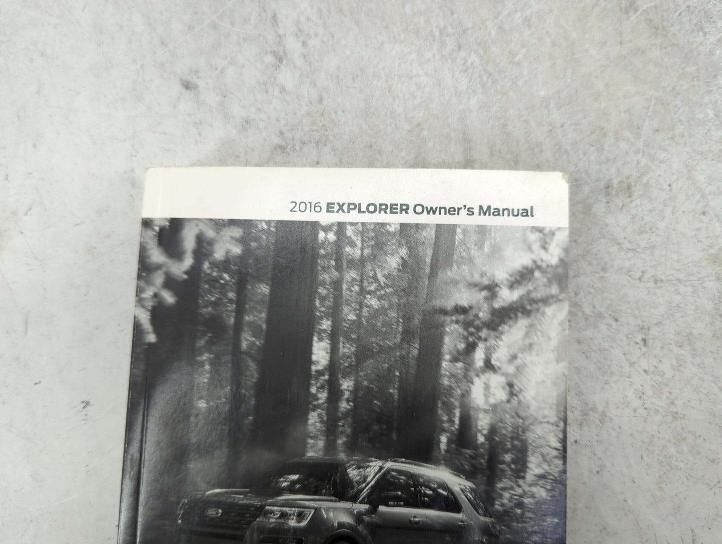 2016 Ford Explorer Owners Manual Book Guide P/N:GL2J19A321AB OEM Used Auto Parts - Oemusedautoparts1.com
