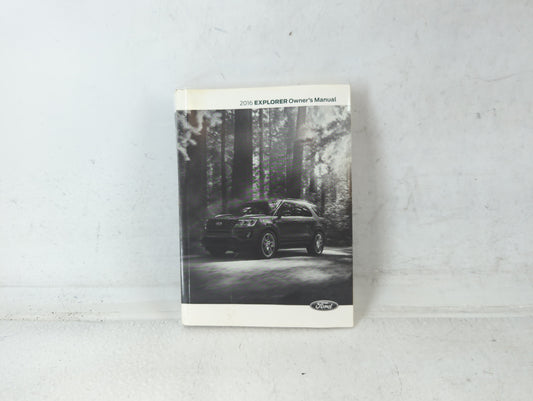 2016 Ford Explorer Owners Manual Book Guide OEM Used Auto Parts