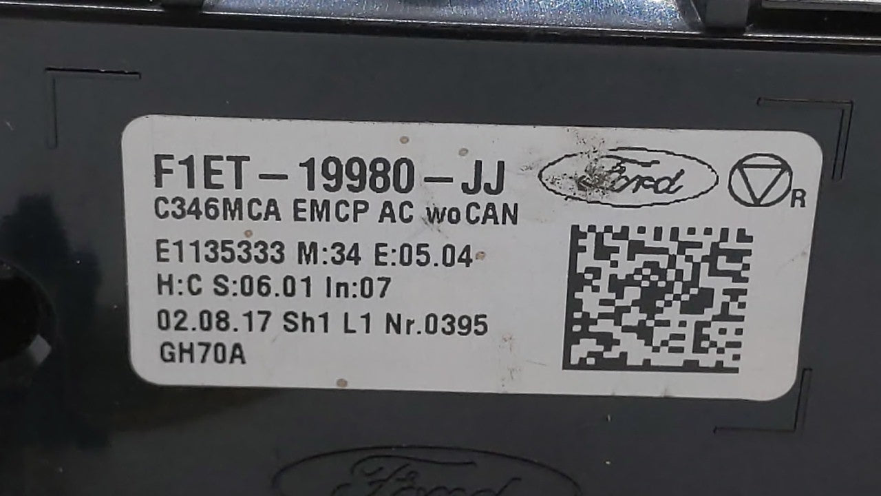 2015-2018 Ford Focus Climate Control Module Temperature AC/Heater Replacement P/N:F1ET-19980-LJ F1ET-19980-JF Fits OEM Used 