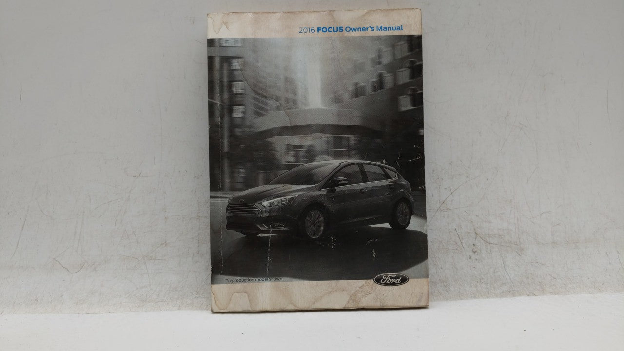 2016 Ford Focus Owners Manual Book Guide OEM Used Auto Parts - Oemusedautoparts1.com
