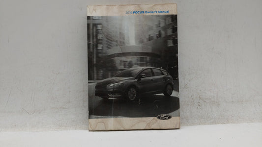 2016 Ford Focus Owners Manual Book Guide OEM Used Auto Parts - Oemusedautoparts1.com
