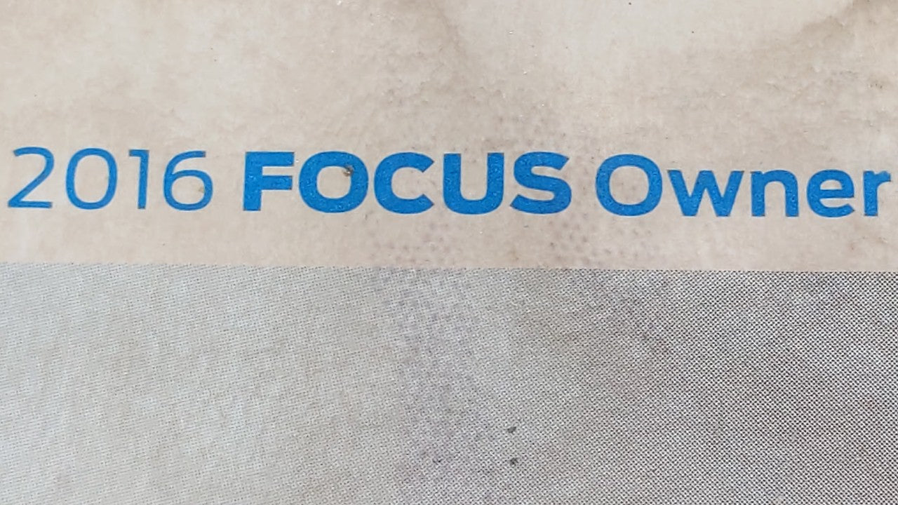 2016 Ford Focus Owners Manual Book Guide OEM Used Auto Parts - Oemusedautoparts1.com