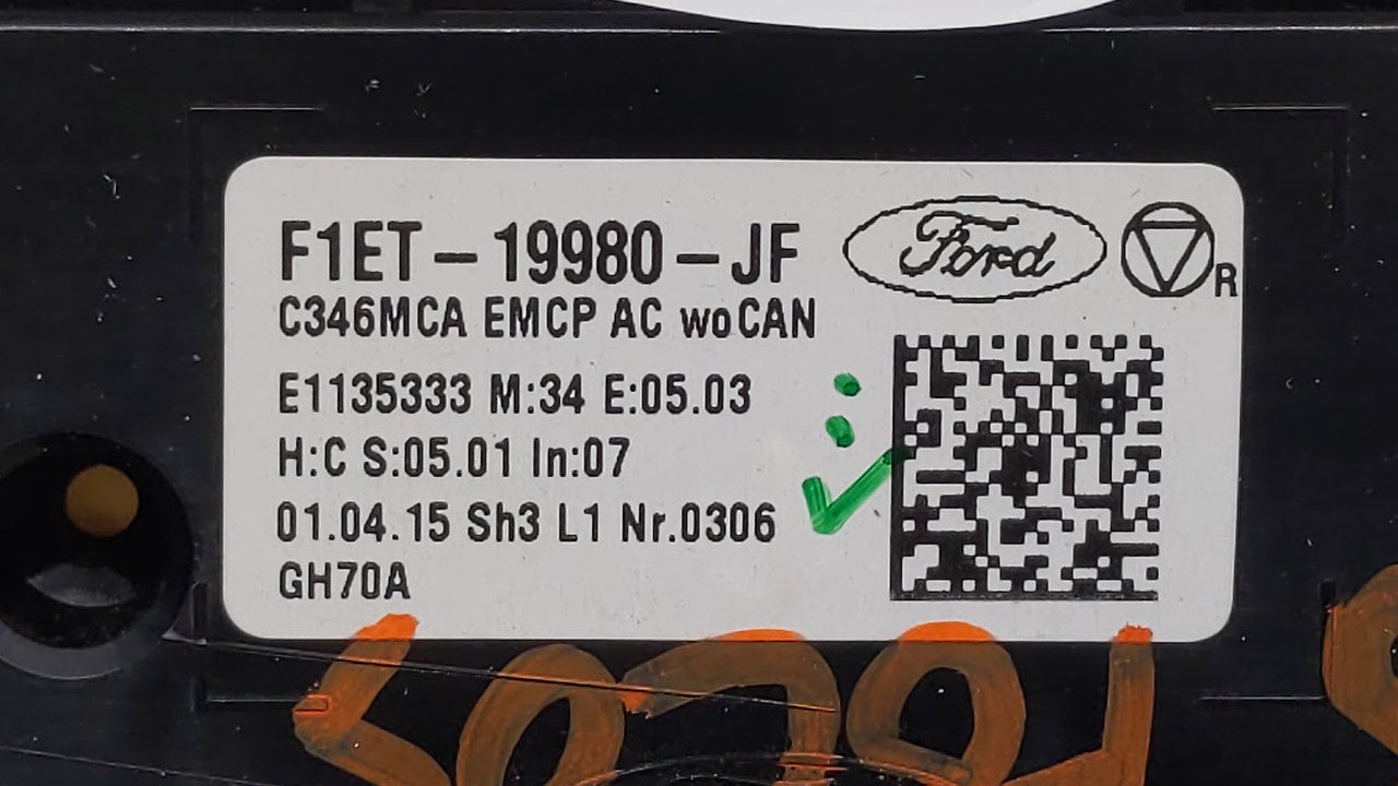 2015-2018 Ford Focus Climate Control Module Temperature AC/Heater Replacement P/N:F1ET-19980-LJ F1ET-19980-JF Fits OEM Used 