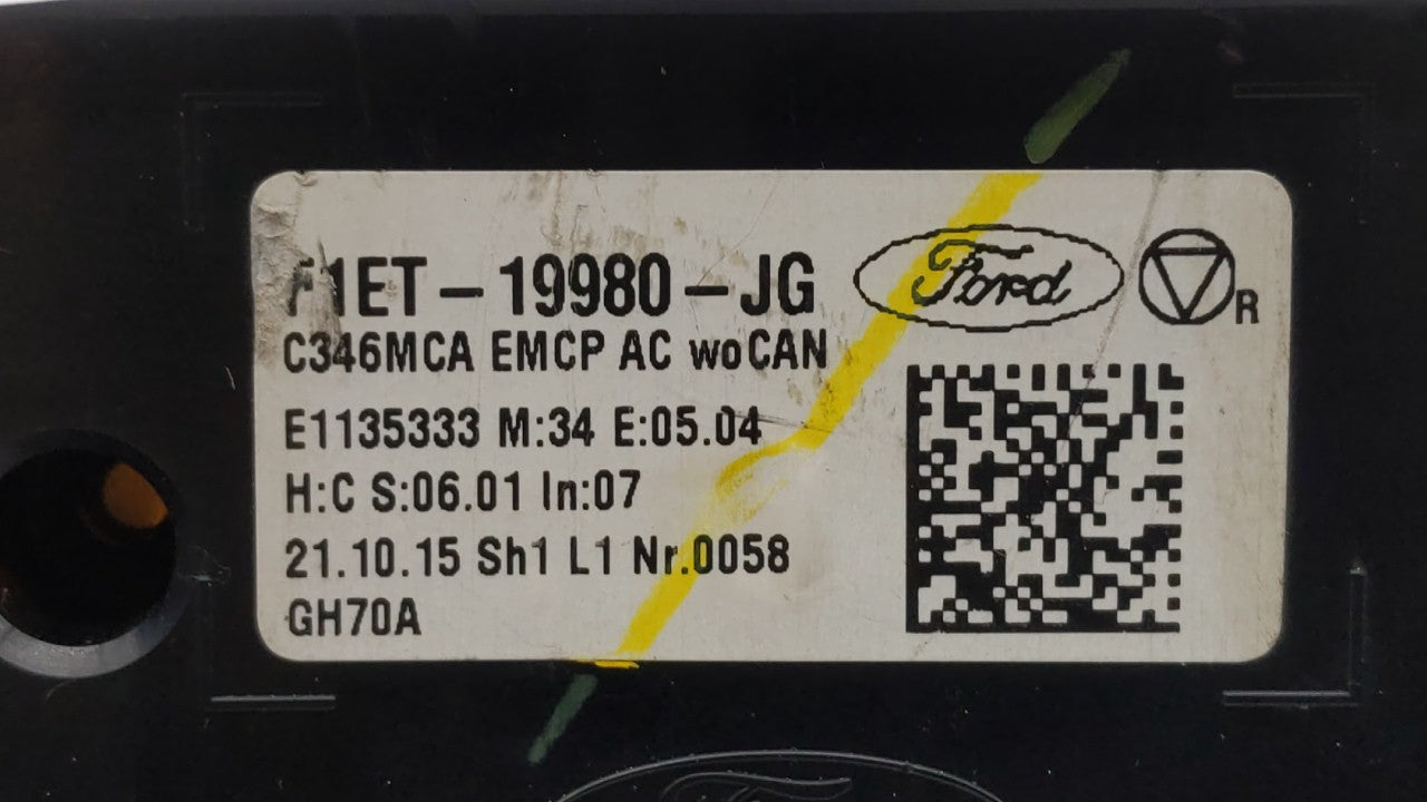2015-2018 Ford Focus Climate Control Module Temperature AC/Heater Replacement P/N:F1ET-19980-LJ F1ET-19980-JF Fits OEM Used 