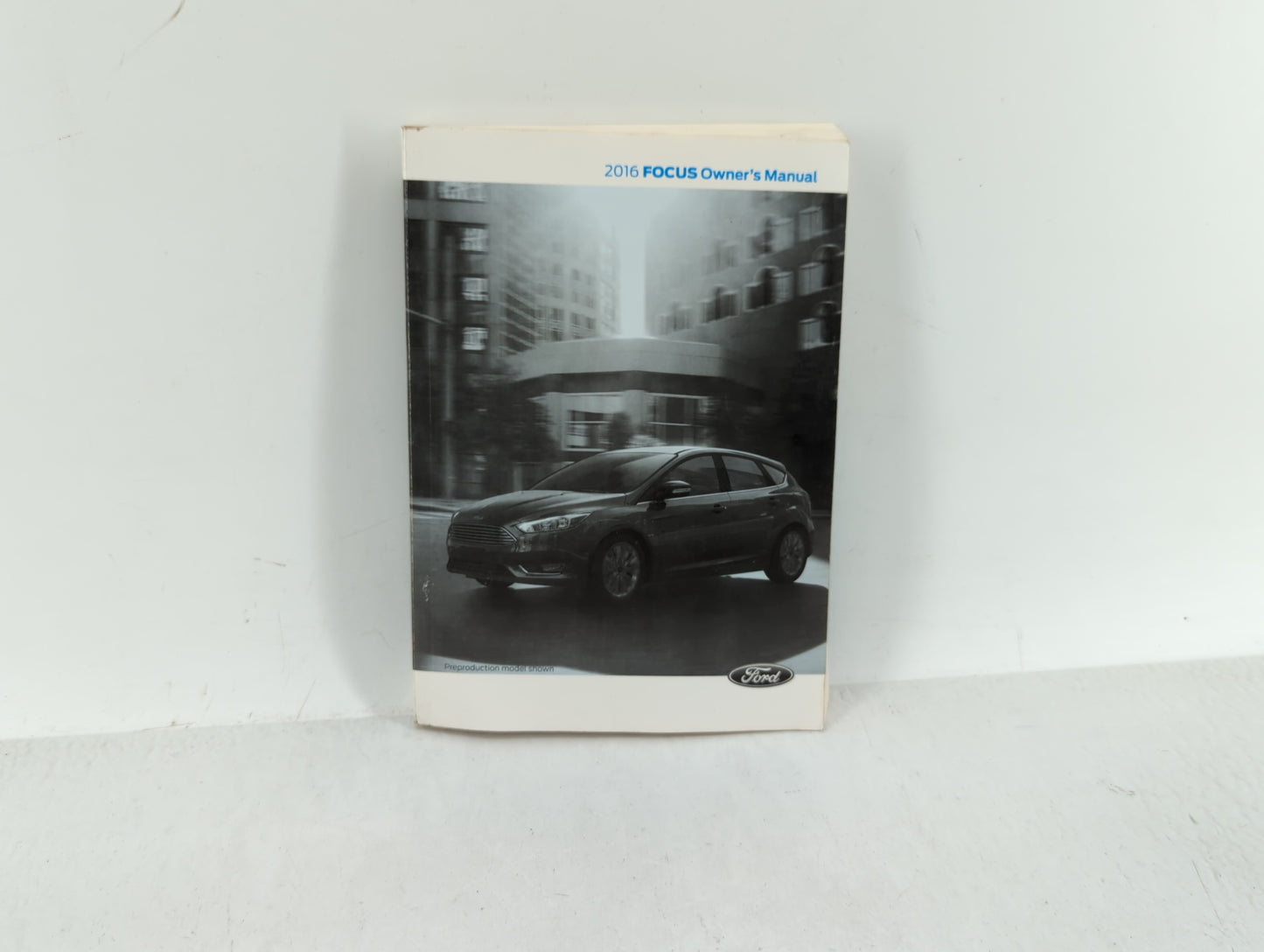 2016 Ford Focus Owners Manual Book Guide OEM Used Auto Parts - Oemusedautoparts1.com