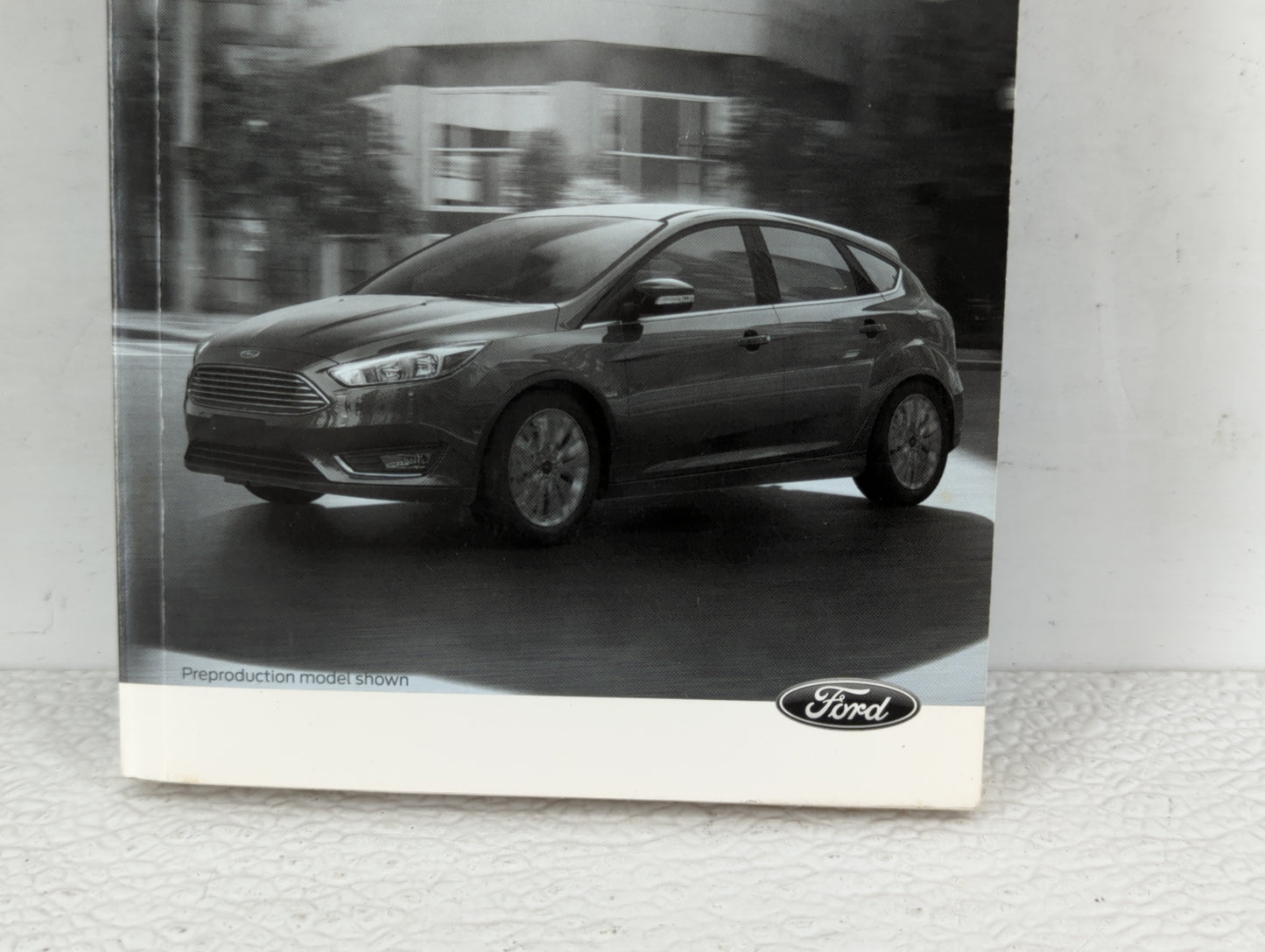 2016 Ford Focus Owners Manual Book Guide OEM Used Auto Parts - Oemusedautoparts1.com