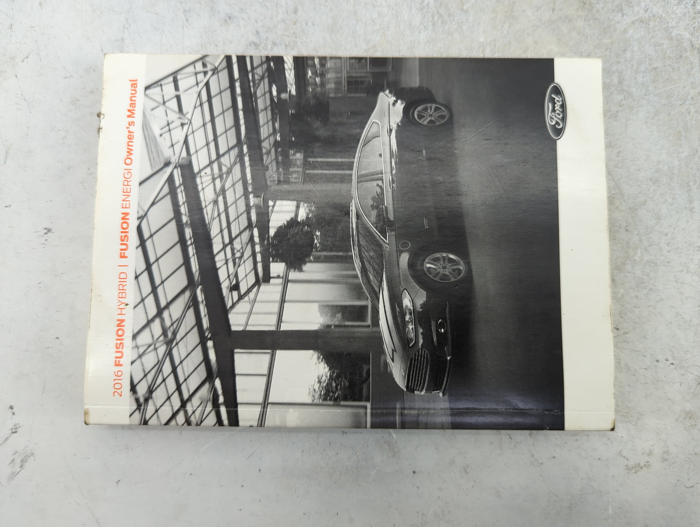 2016 Ford Fusion Owners Manual Book Guide P/N:GE5J19A321DA OEM Used Auto Parts - Oemusedautoparts1.com