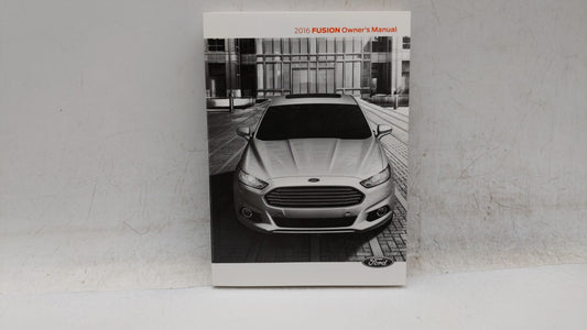 2016 Ford Fusion Owners Manual Book Guide OEM Used Auto Parts - Oemusedautoparts1.com