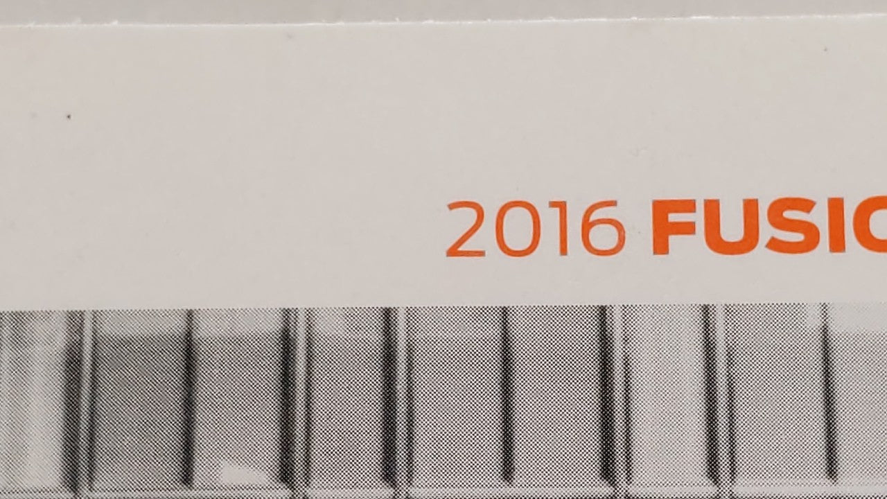 2016 Ford Fusion Owners Manual Book Guide OEM Used Auto Parts - Oemusedautoparts1.com