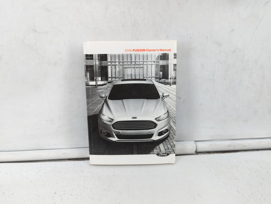 2016 Ford Fusion Owners Manual Book Guide OEM Used Auto Parts - Oemusedautoparts1.com
