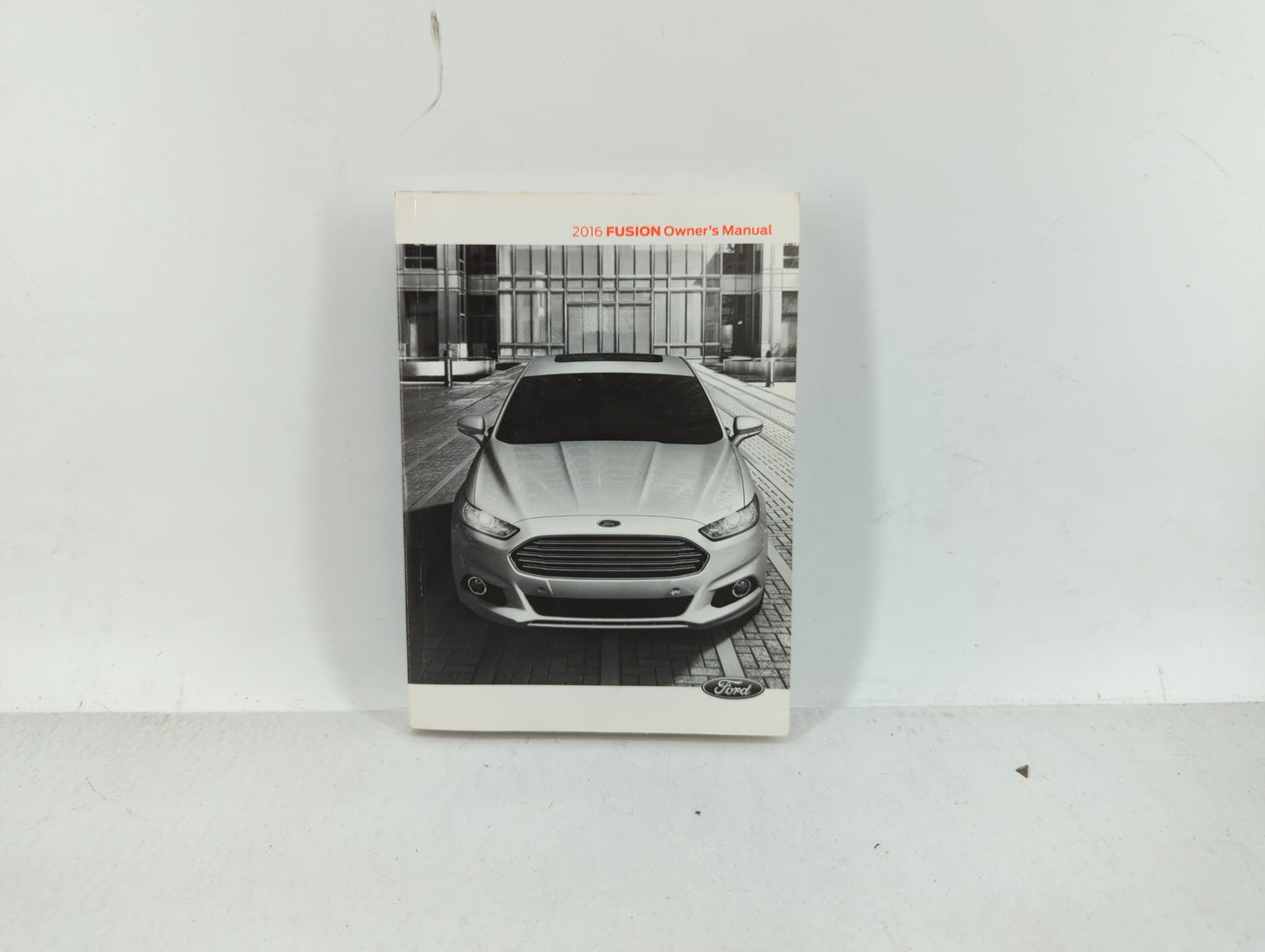 2016 Ford Fusion Owners Manual Book Guide OEM Used Auto Parts - Oemusedautoparts1.com