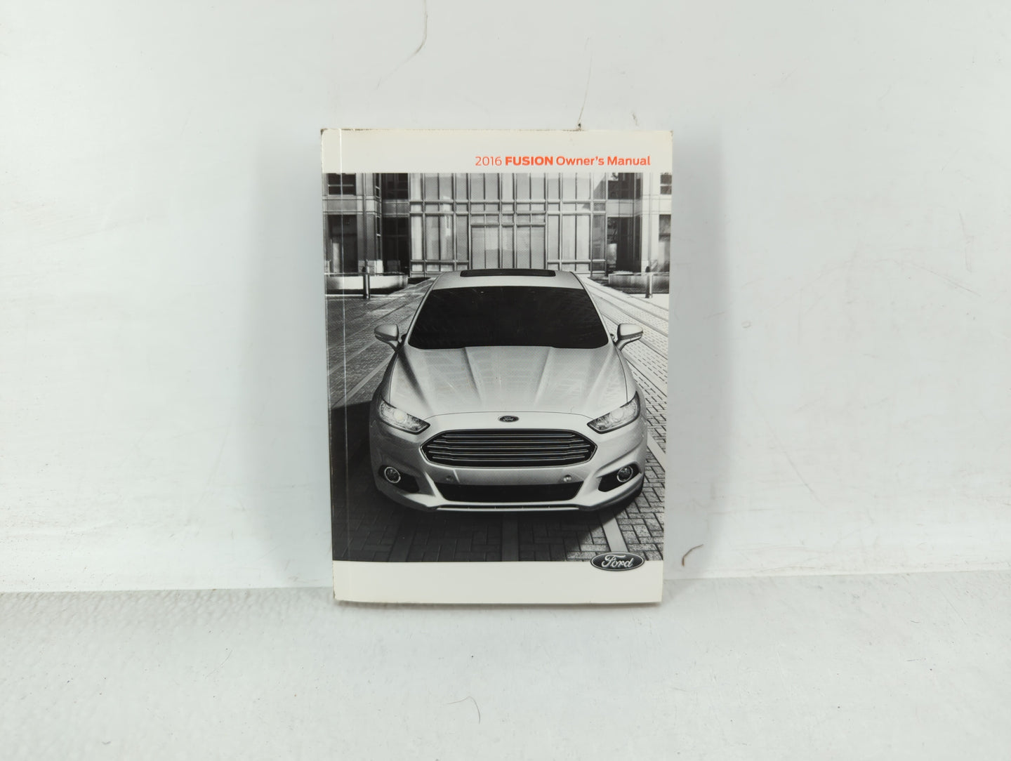 2016 Ford Fusion Owners Manual Book Guide OEM Used Auto Parts - Oemusedautoparts1.com