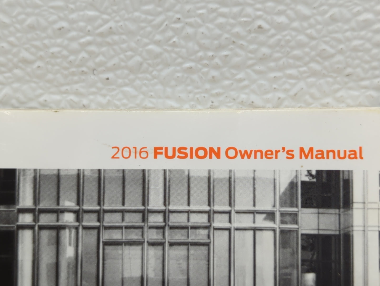 2016 Ford Fusion Owners Manual Book Guide OEM Used Auto Parts - Oemusedautoparts1.com