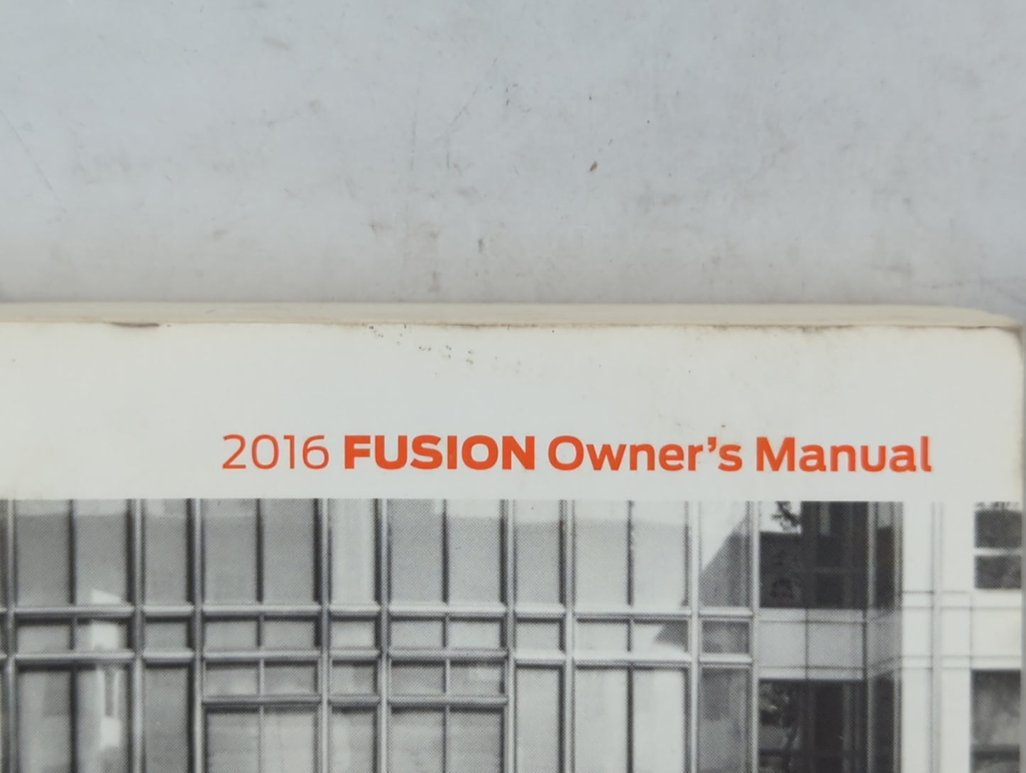 2016 Ford Fusion Owners Manual Book Guide P/N:GE5J19A321AA OEM Used Auto Parts - Oemusedautoparts1.com