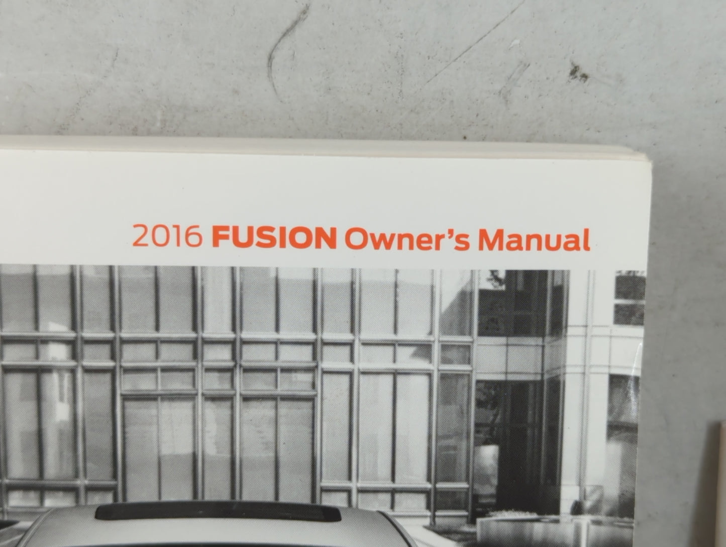 2016 Ford Fusion Owners Manual Book Guide OEM Used Auto Parts - Oemusedautoparts1.com