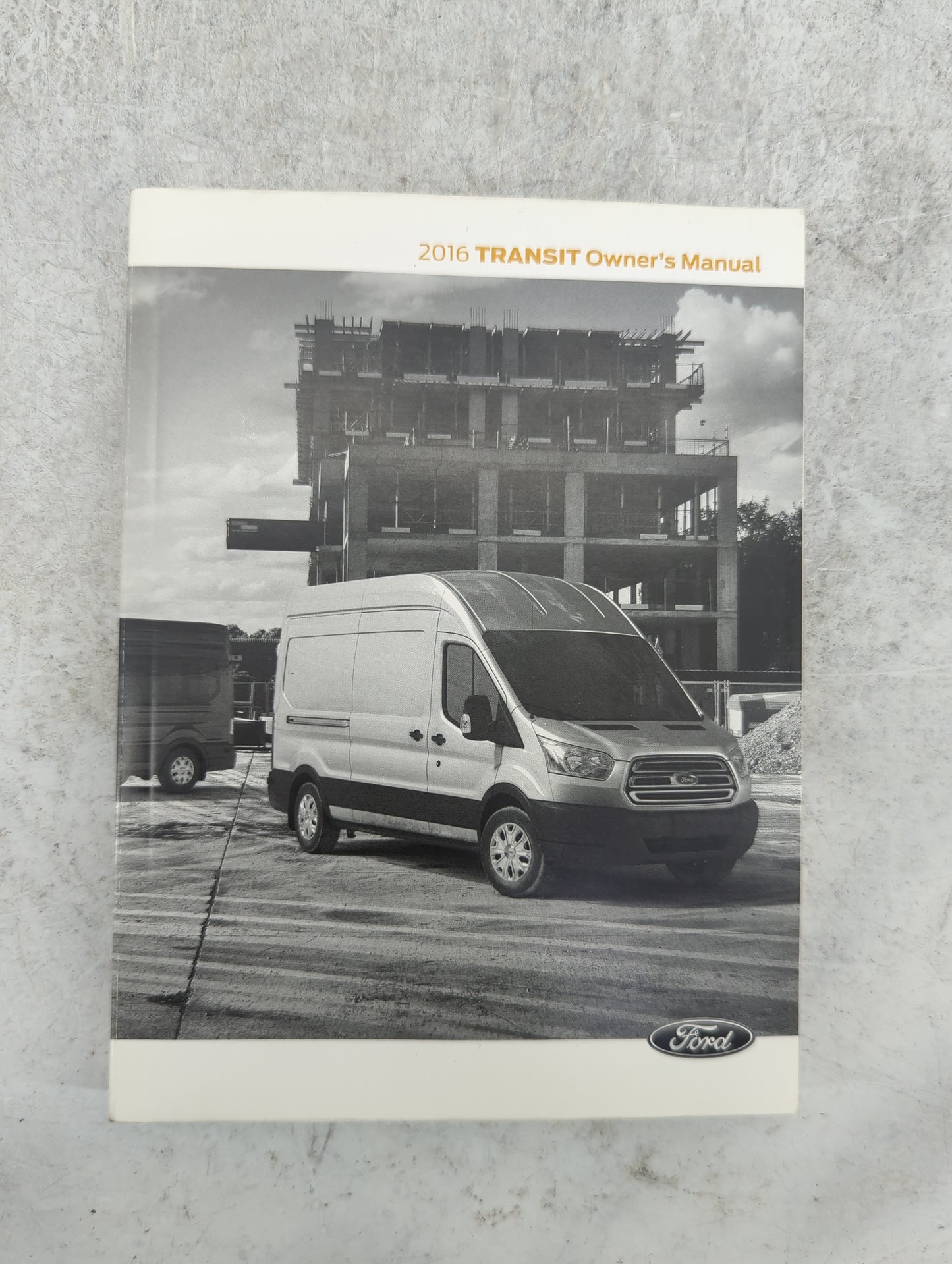 2016 Ford Transit Owners Manual Book Guide P/N:GK3J19A321AA OEM Used Auto Parts - Oemusedautoparts1.com