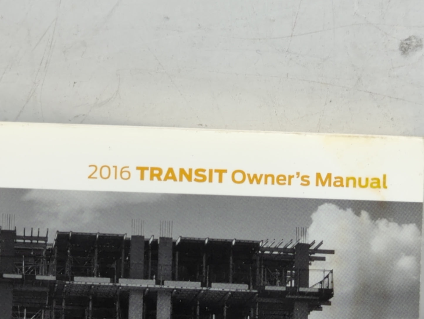 2016 Ford Transit 250 Owners Manual Book Guide P/N:GK3J19A321AA OEM Used Auto Parts - Oemusedautoparts1.com