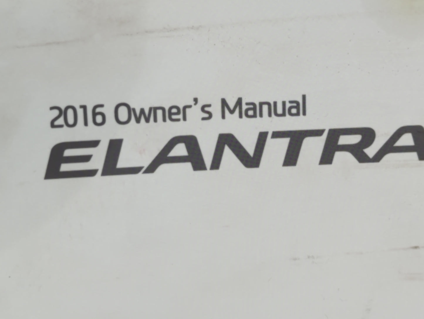 2016 Hyundai Elantra Owners Manual Book Guide OEM Used Auto Parts - Oemusedautoparts1.com