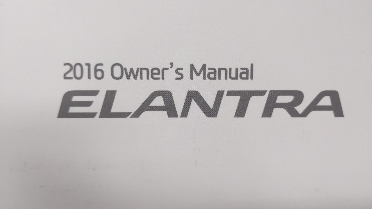 2016 Hyundai Elantra Owners Manual Book Guide OEM Used Auto Parts - Oemusedautoparts1.com