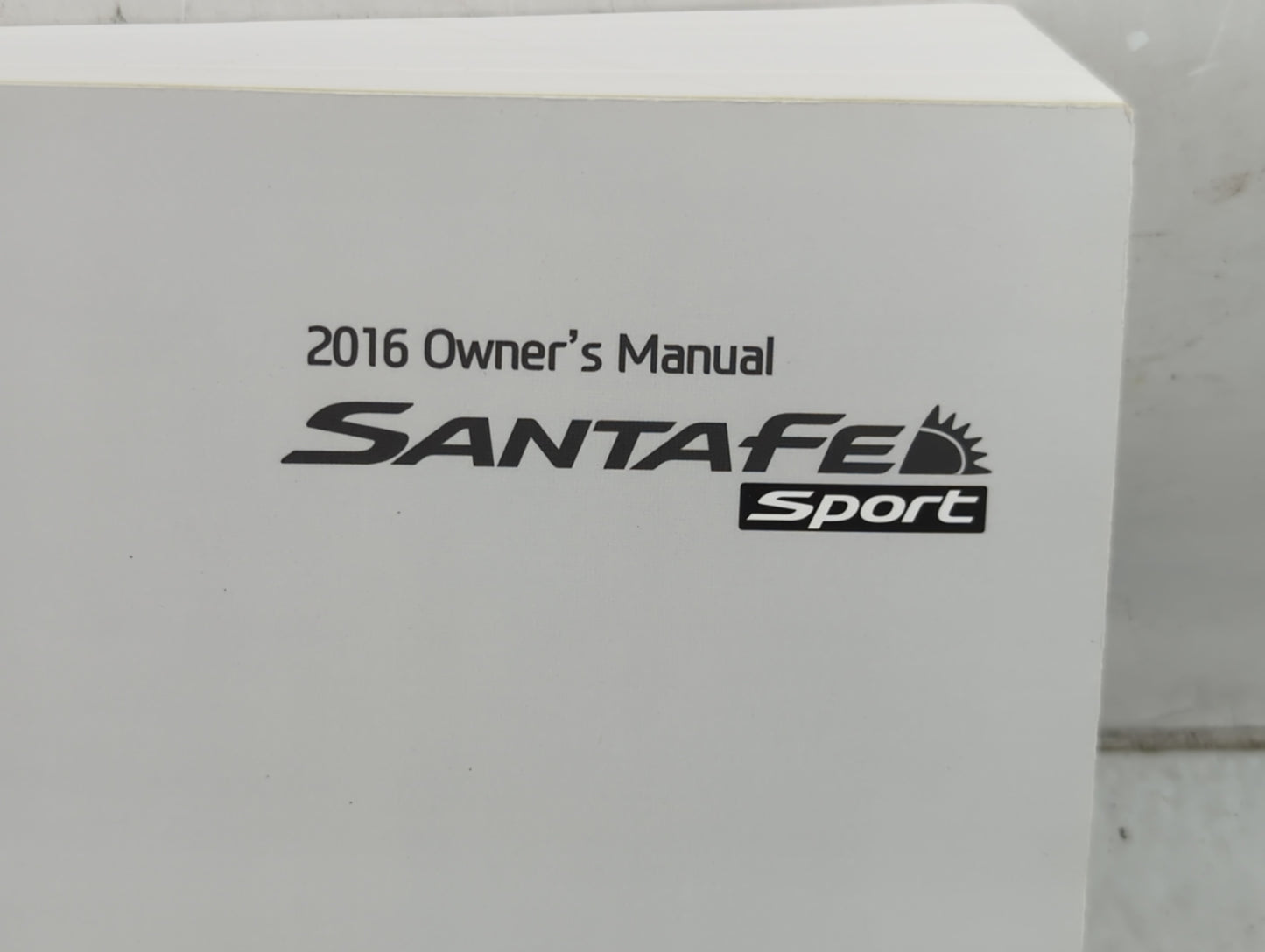 2016 Hyundai Santa Fe Owners Manual Book Guide P/N:G2W0-EU57C OEM Used Auto Parts - Oemusedautoparts1.com