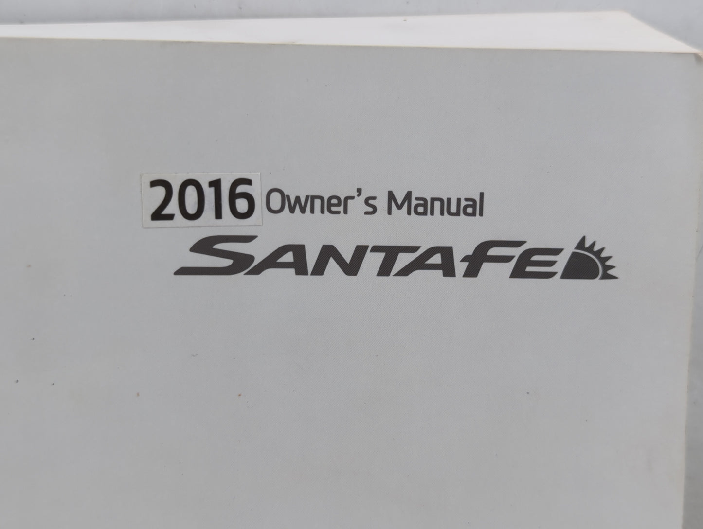 2016 Hyundai Santa Fe Owners Manual Book Guide P/N:FB80-EU51D OEM Used Auto Parts - Oemusedautoparts1.com