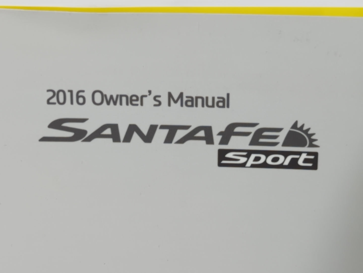 2016 Hyundai Santa Fe Sport Owners Manual Book Guide P/N:G2W0-EU5ND OEM Used Auto Parts - Oemusedautoparts1.com