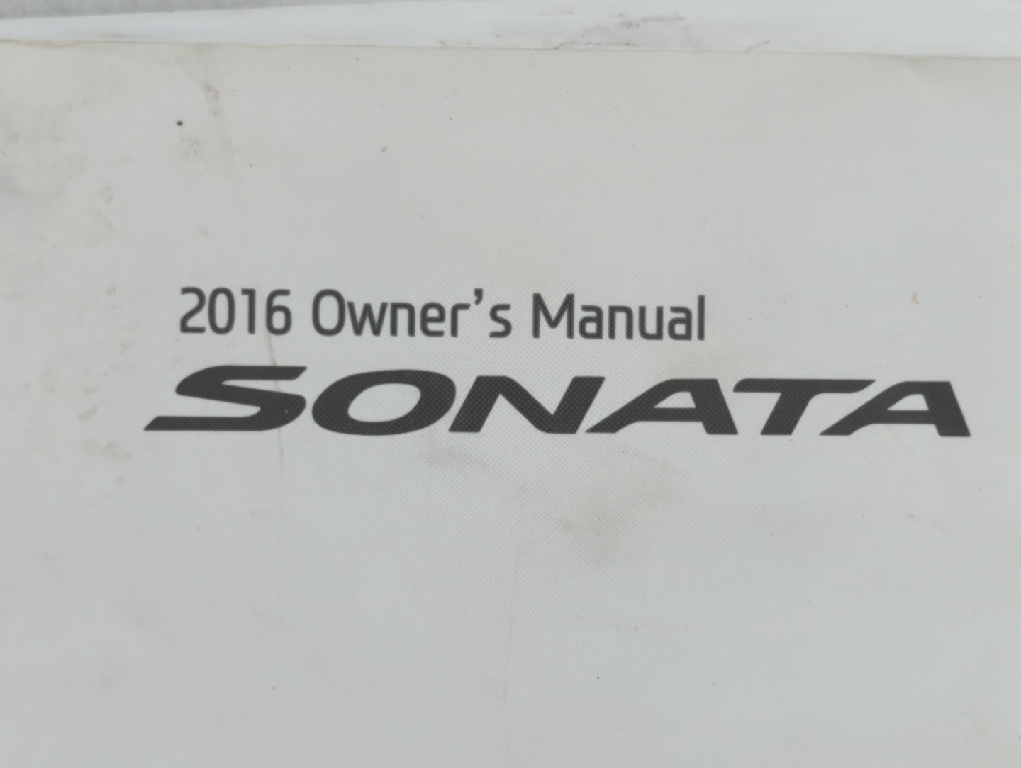 2016 Hyundai Sonata Owners Manual Book Guide P/N:GC10-EU61C OEM Used Auto Parts - Oemusedautoparts1.com