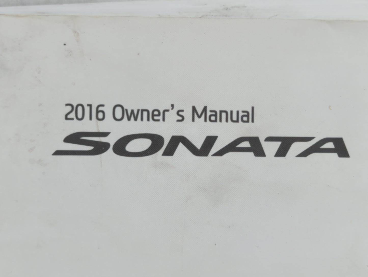 2016 Hyundai Sonata Owners Manual Book Guide P/N:GC10-EU61C OEM Used Auto Parts - Oemusedautoparts1.com