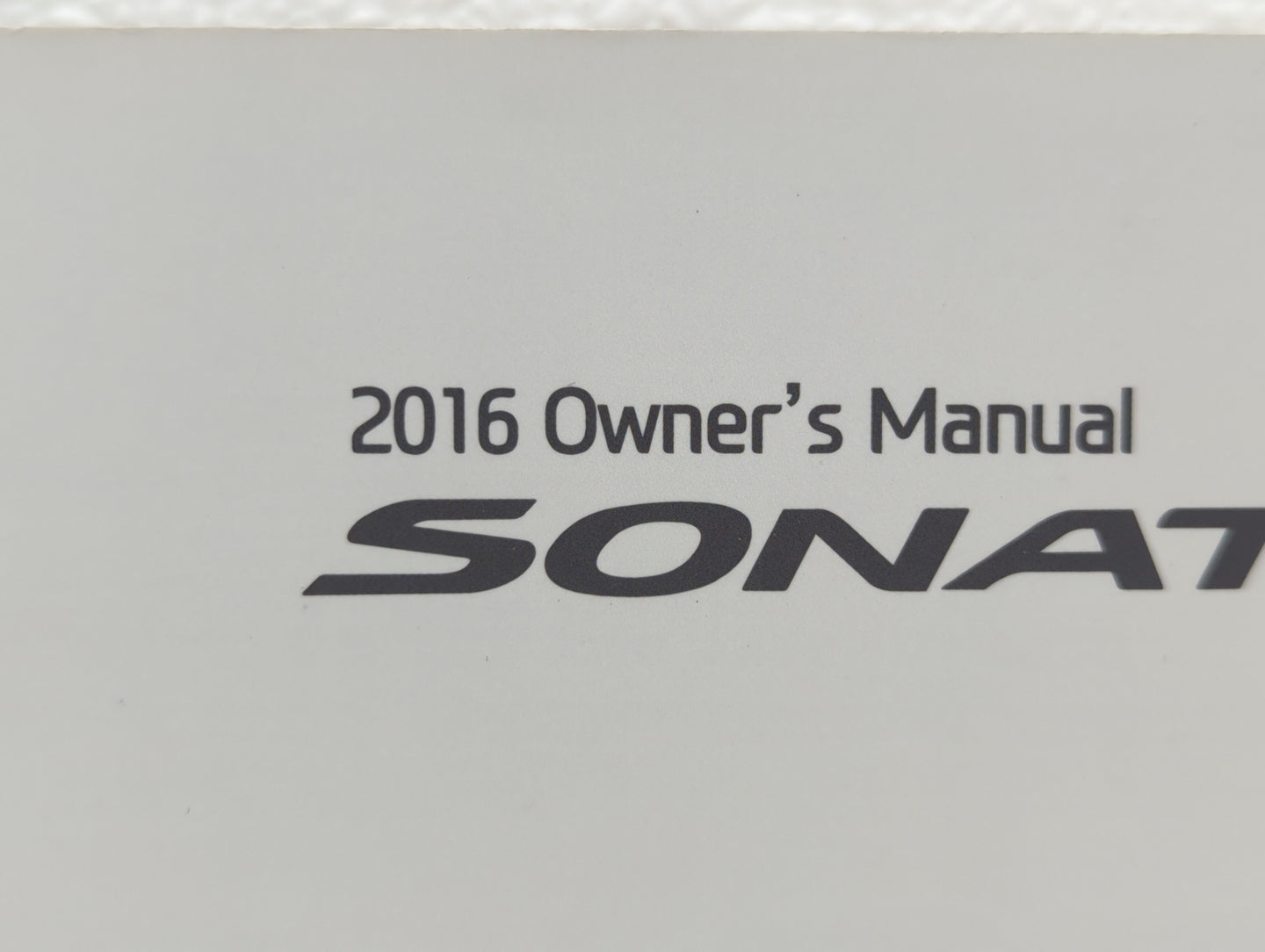 2016 Hyundai Sonata Owners Manual Book Guide OEM Used Auto Parts - Oemusedautoparts1.com