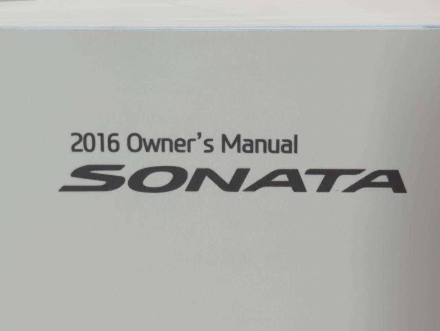 2016 Hyundai Sonata Owners Manual Book Guide P/N:GC10-EU57A OEM Used Auto Parts - Oemusedautoparts1.com
