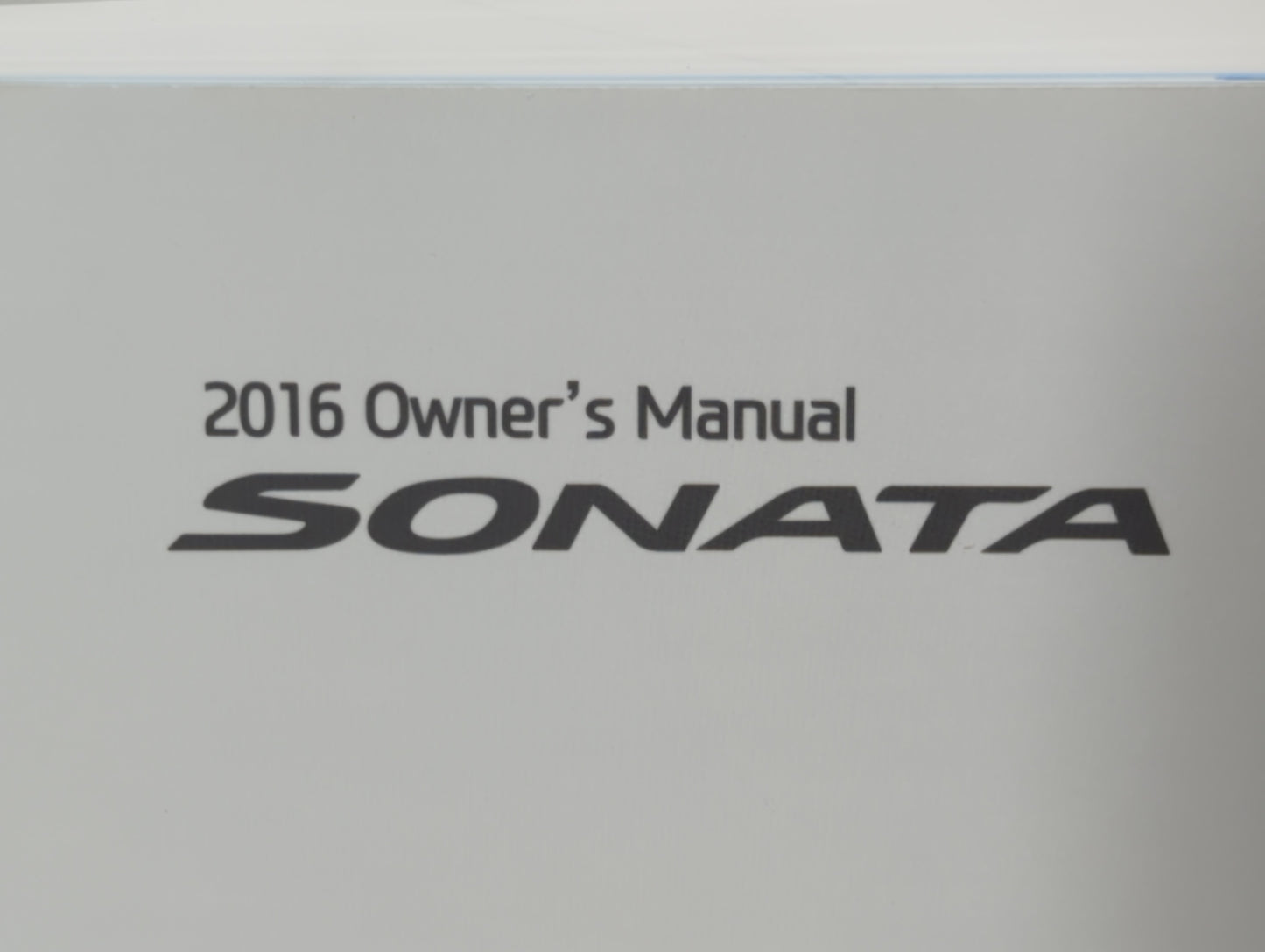 2016 Hyundai Sonata Owners Manual Book Guide P/N:GC10-EU57A OEM Used Auto Parts - Oemusedautoparts1.com