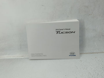 2016 Hyundai Tucson Owners Manual Book Guide P/N:GD30-EU63L OEM Used Auto Parts