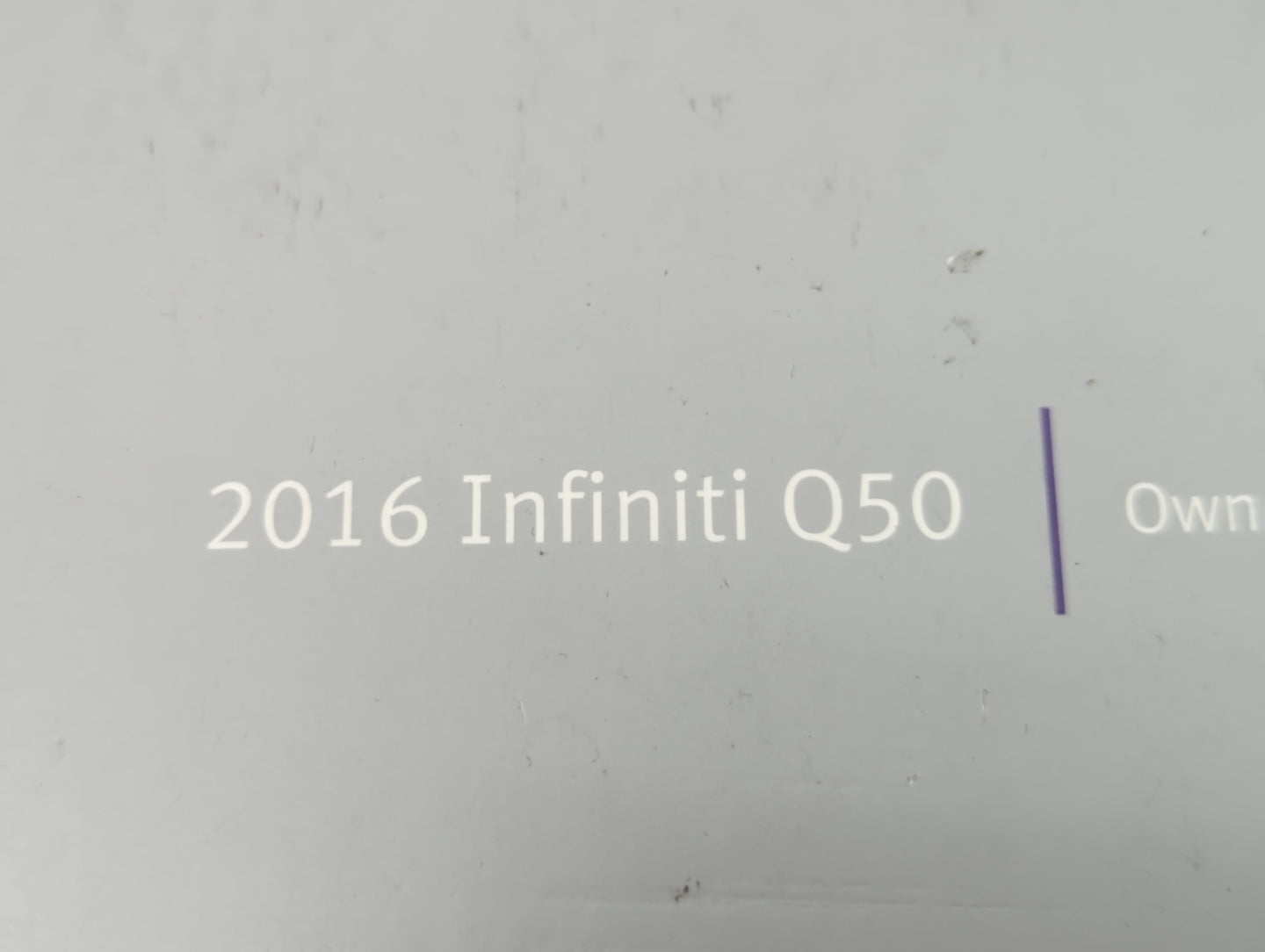 2016 Infiniti Q50 Owners Manual Book Guide P/N:OM16E0 0V37U1 OEM Used Auto Parts - Oemusedautoparts1.com