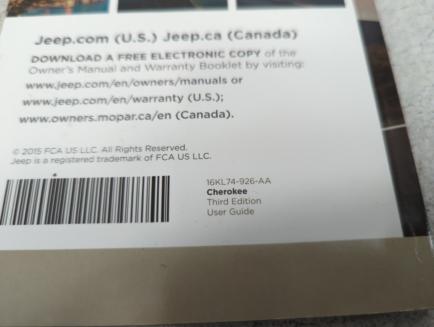 2016 Jeep Cherokee Owners Manual Book Guide P/N:16KL74-926-AA OEM Used Auto Parts - Oemusedautoparts1.com