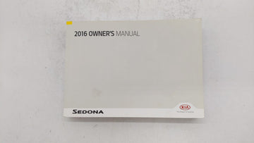 2016 Kia Sedona Owners Manual Book Guide OEM Used Auto Parts - Oemusedautoparts1.com