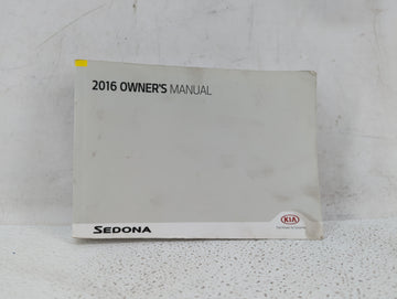 2016 Kia Sedona Owners Manual Book Guide P/N:GA9O-EU53A OEM Used Auto Parts - Oemusedautoparts1.com