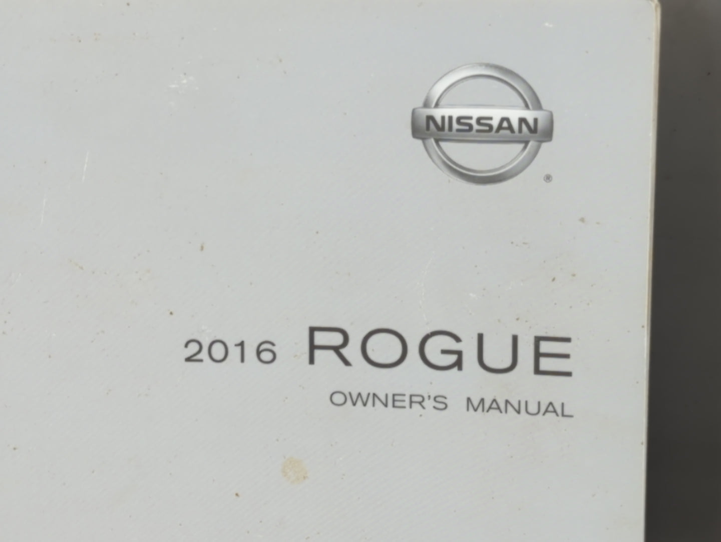 2016 Nissan Rogue Owners Manual Book Guide P/N:OM16EA 0T32U1 OEM Used Auto Parts - Oemusedautoparts1.com