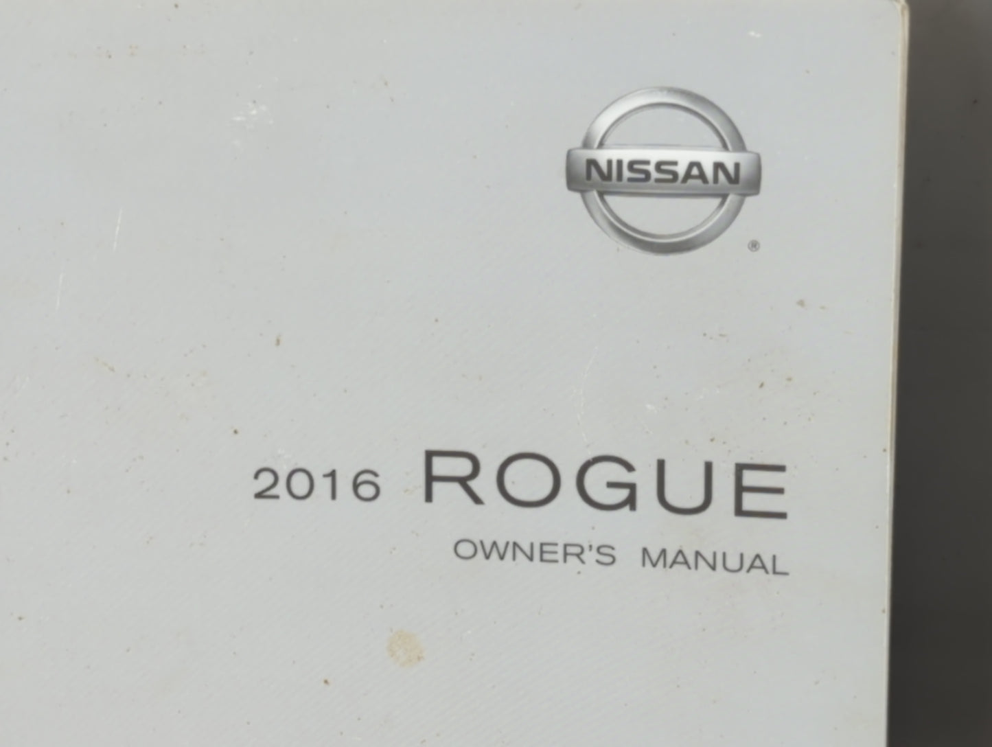 2016 Nissan Rogue Owners Manual Book Guide P/N:OM16EA 0T32U1 OEM Used Auto Parts - Oemusedautoparts1.com