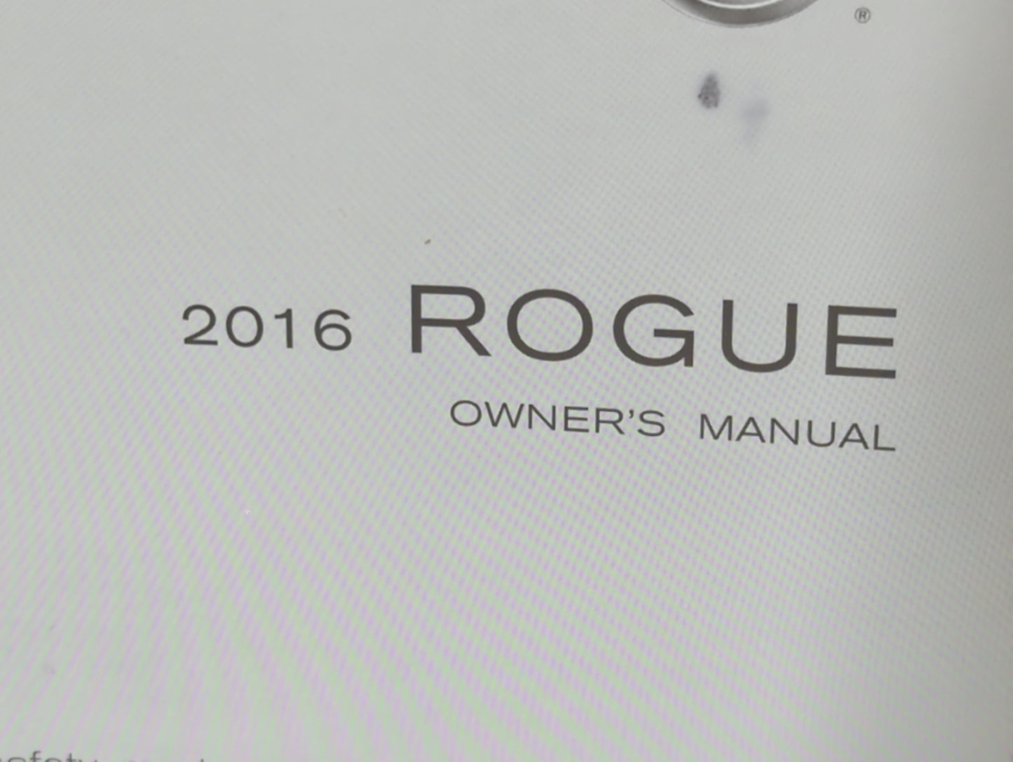 2016 Nissan Rogue Owners Manual Book Guide P/N:OM16EA 0T32U0 T00UM-JM03D OEM Used Auto Parts - Oemusedautoparts1.com