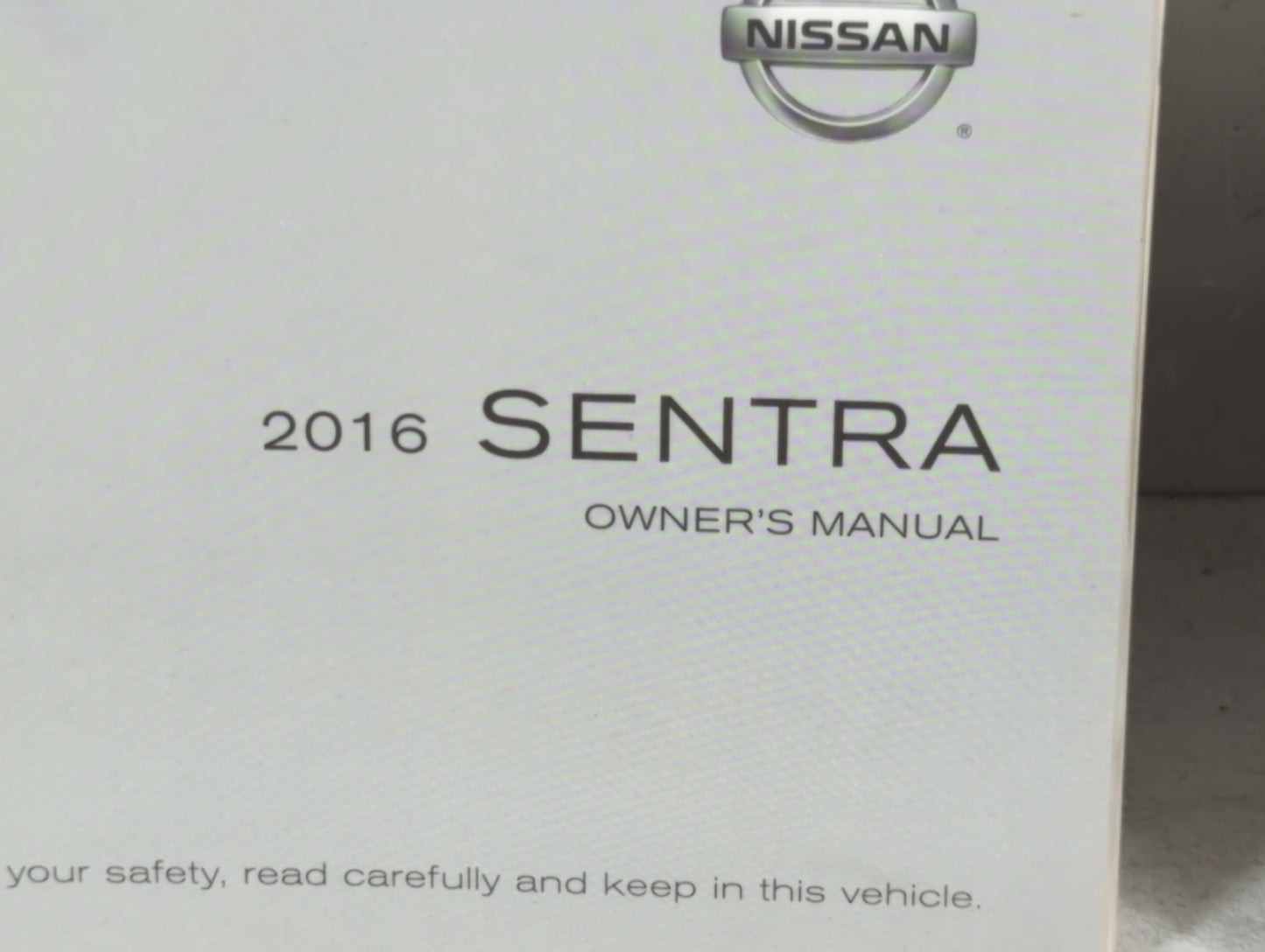 2016 Nissan Sentra Owners Manual Book Guide P/N:OM16EA 0B17U1 OEM Used Auto Parts - Oemusedautoparts1.com