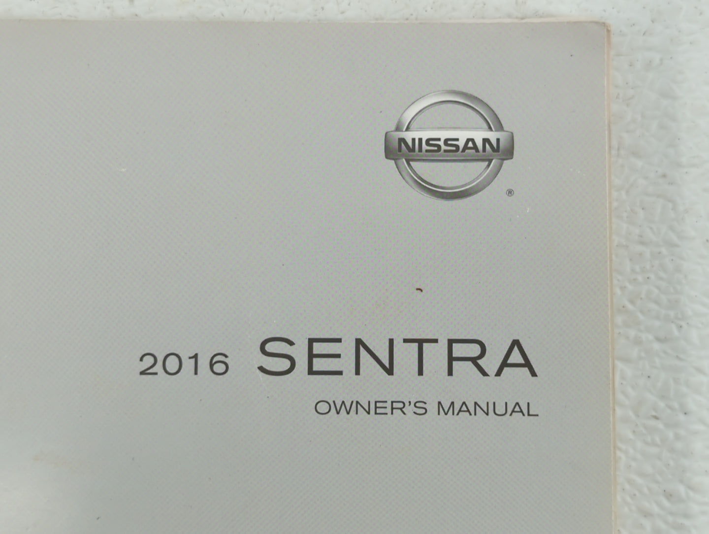 2016 Nissan Sentra Owners Manual Book Guide OEM Used Auto Parts - Oemusedautoparts1.com