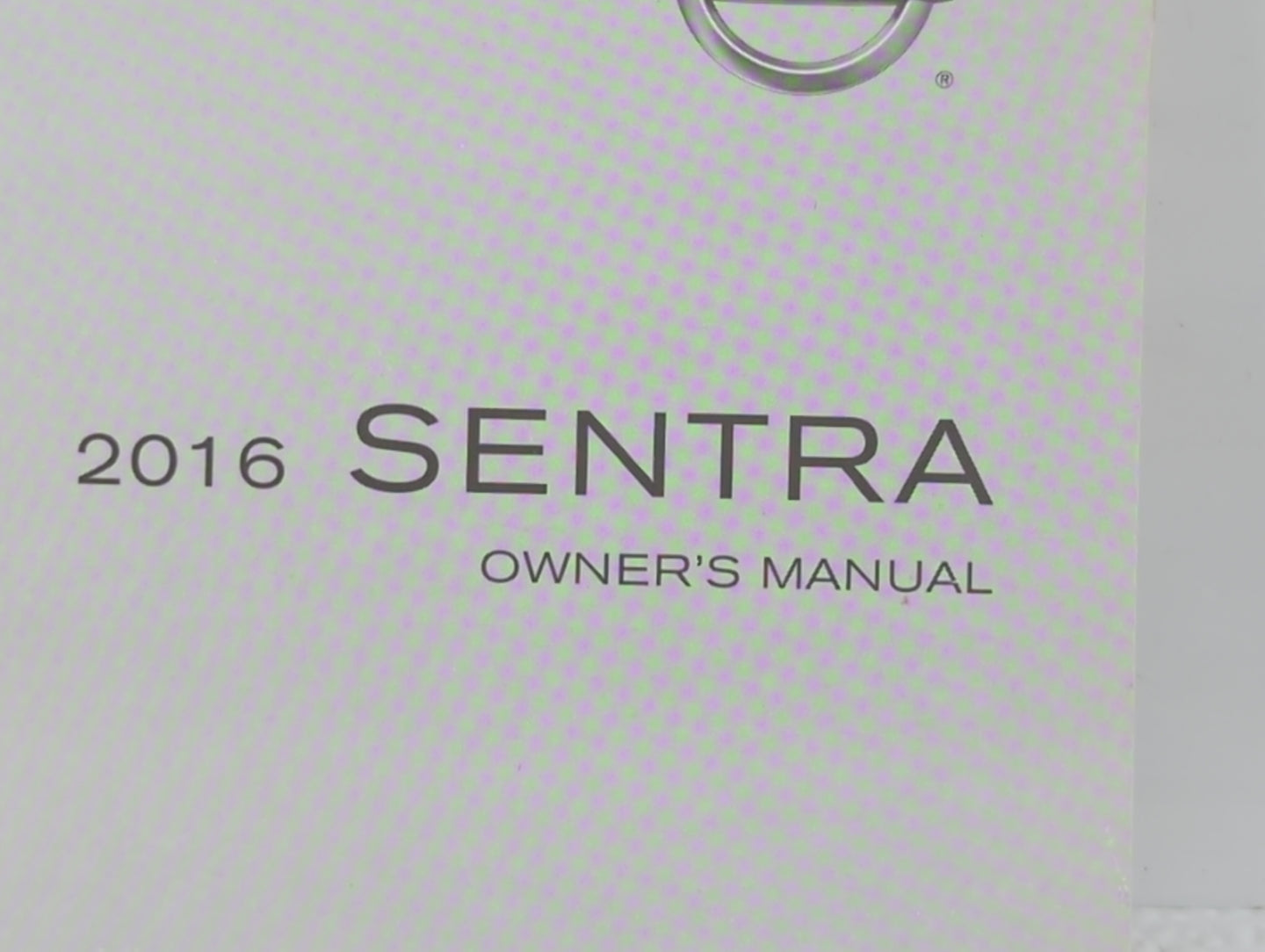 2016 Nissan Sentra Owners Manual Book Guide OEM Used Auto Parts - Oemusedautoparts1.com