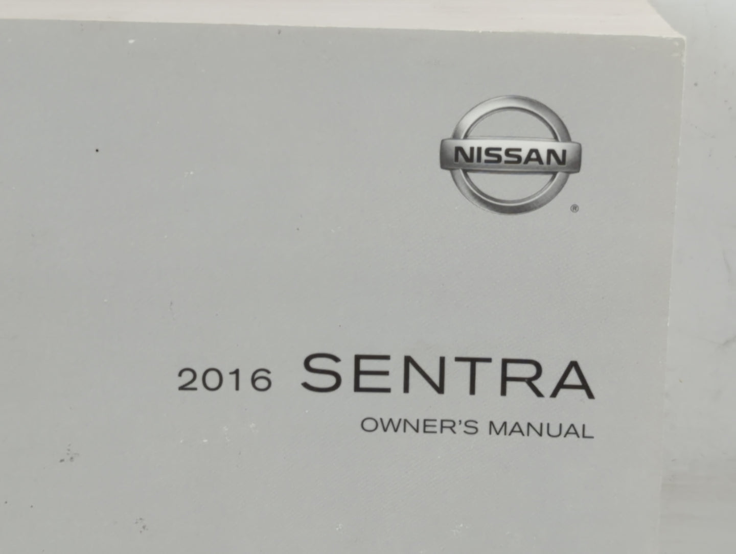 2016 Nissan Sentra Owners Manual Book Guide P/N:OM16EM 0B17U0 OEM Used Auto Parts - Oemusedautoparts1.com