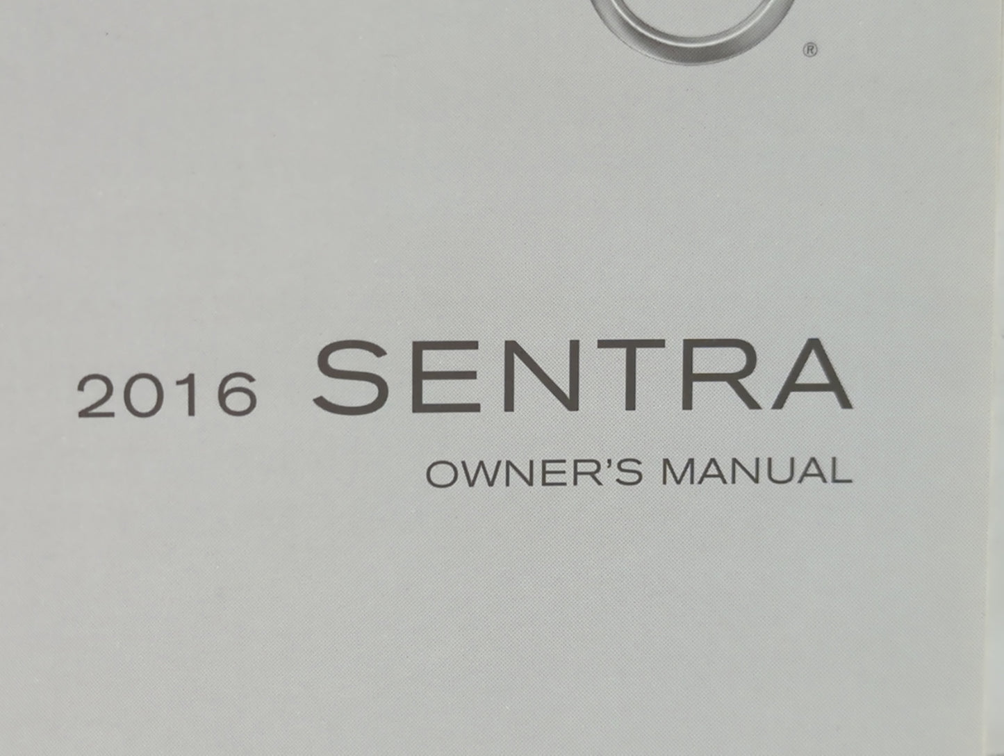 2016 Nissan Sentra Owners Manual Book Guide P/N:OM16M OB17U1 OEM Used Auto Parts - Oemusedautoparts1.com