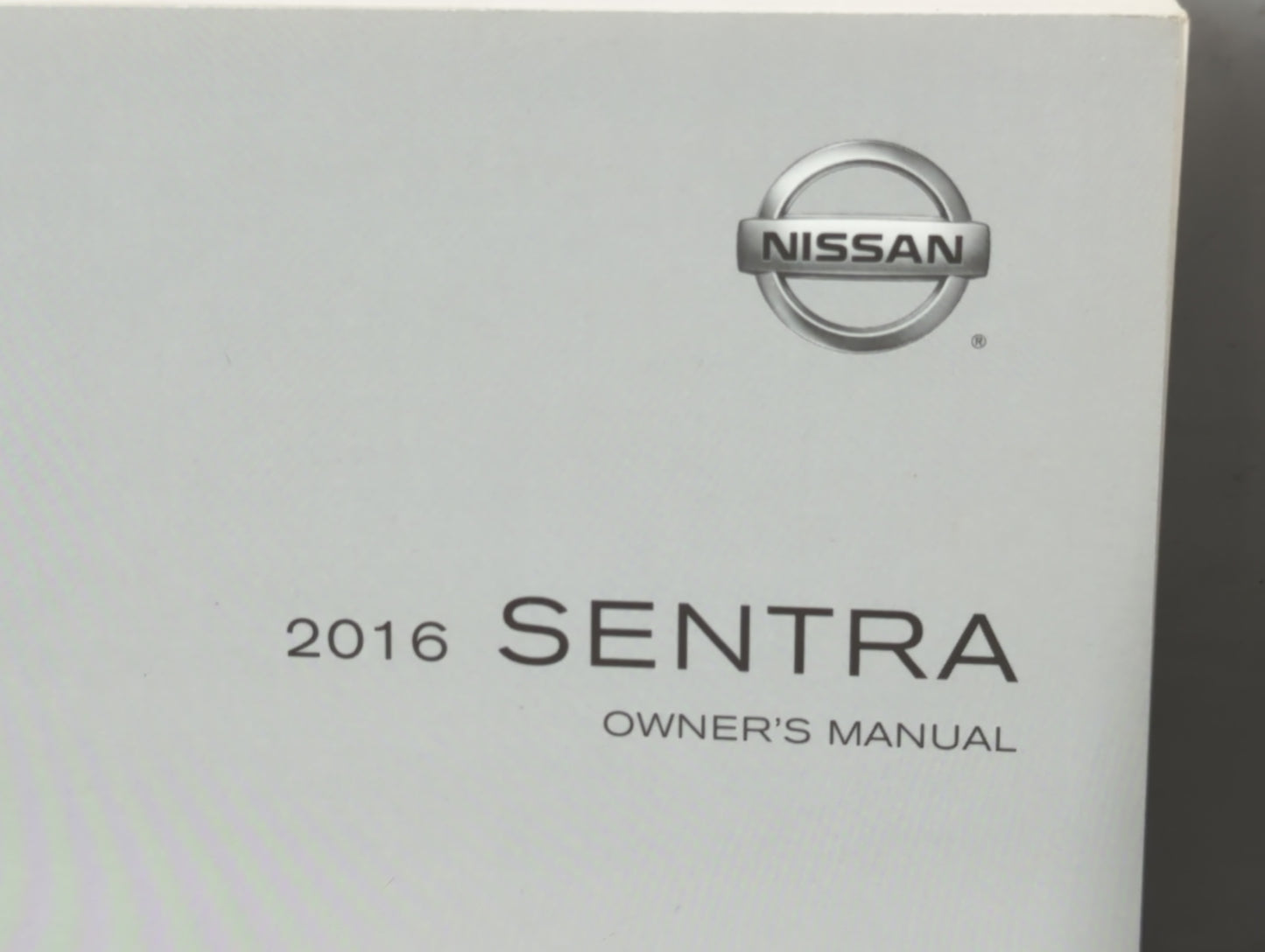 2016 Nissan Sentra Owners Manual Book Guide P/N:OM16M 0B17U1 OEM Used Auto Parts - Oemusedautoparts1.com